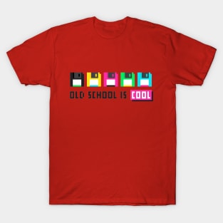 Old School is Cool T-Shirt